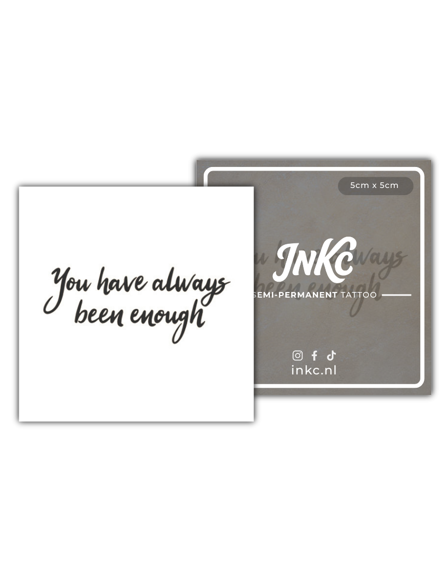 You have always been enough